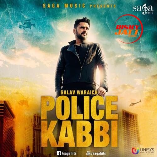 Police Kabbi Galav Waraich