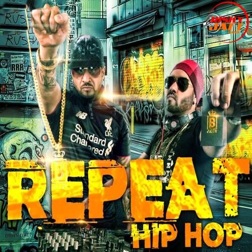 Repeat Jazzy B, JSL Singh