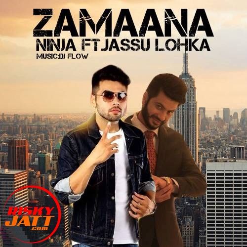 Zamaana Ninja, Jassi Lohka