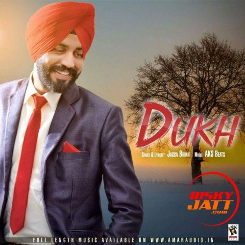 Dukh Jagga Bhikhi