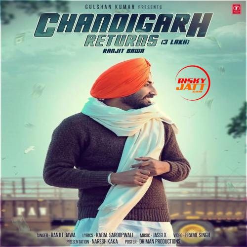 Chandigarh Returns Ranjit Bawa