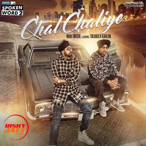 Chal Chaliye Manj Musik, Sikander Kahlon