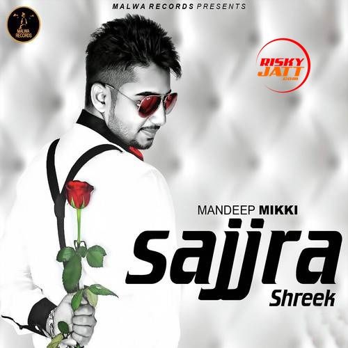 Sajjra Shareek Mandeep Mikki