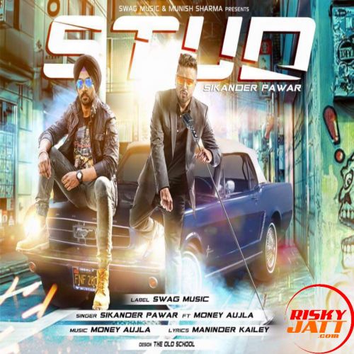 Stud Money Aujla, Sikander Pawar