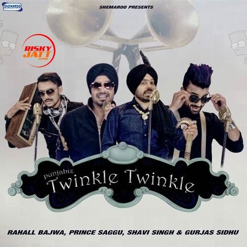 Twinkle Twinkle Prince Saggu, Shavi Singh