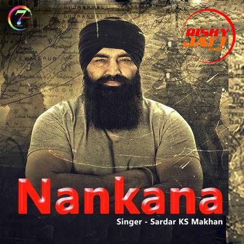 Nankana Sardar KS Makhan