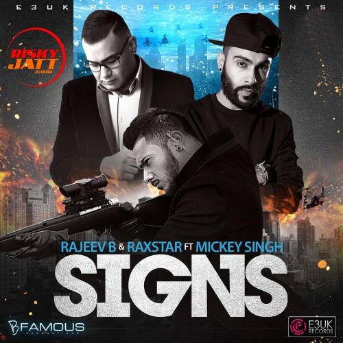 Signs Raxstar, Rajeev B