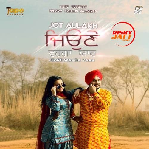 Jeone Warga Yaar Jot Aulakh