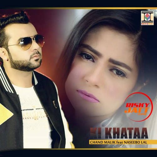 Ki Khataa Chand Malik