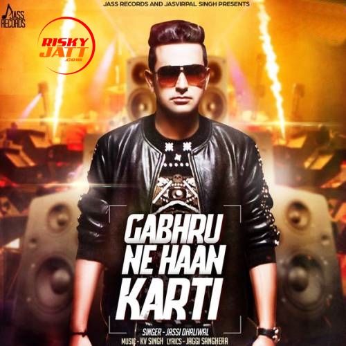 Gabhru Ne Haan Karti Jassi Dhaliwal