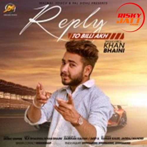 Reply to Billi Akh Khan Bhaini