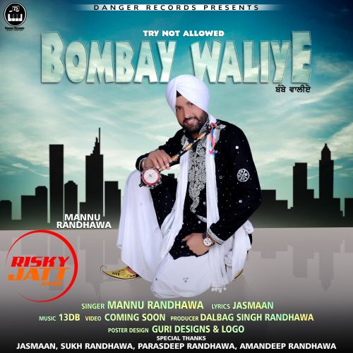 Bombay Waliye Mannu Randhawa