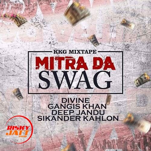 Mitra Da Swag Deep Jandu, Gangis Khan