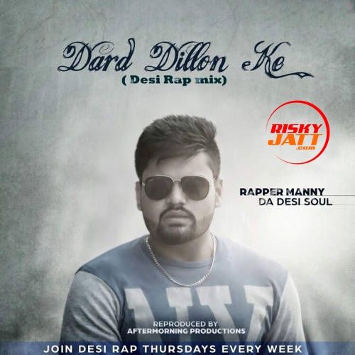 Dard Dillon Ke Rapper Manny