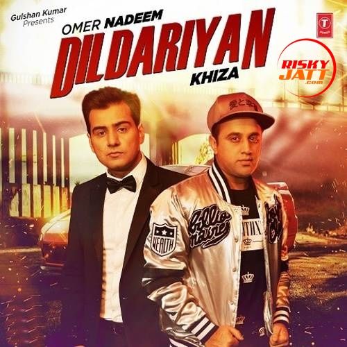 Dildariyan Omer Nadeem, Khiza