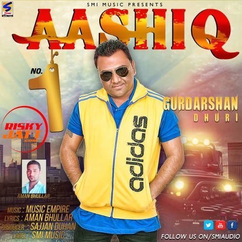 Aashiq no 1 Gurdarshan Dhuri