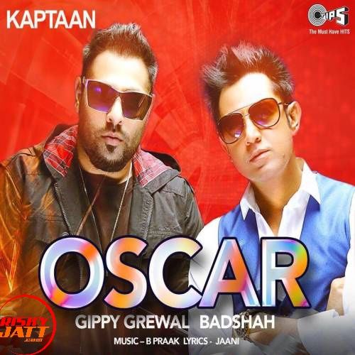 Oscar Gippy Grewal, Badshah