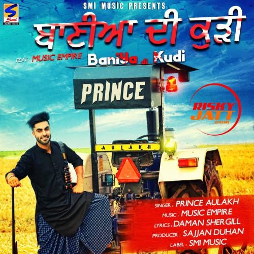 Baniya Di Kudi Prince Aulakh