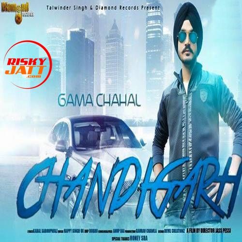 Chandigarh Gama Chahal