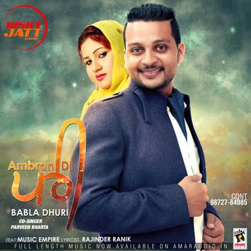 Ambran Di Pari Babla Dhuri, Parveen Bharta