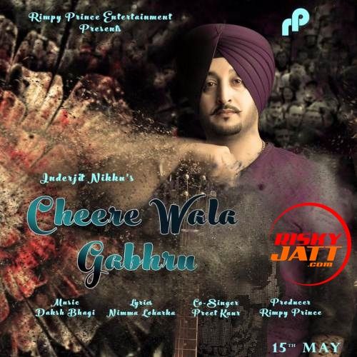 Cheere Wala Gabhru Inderjit Nikku