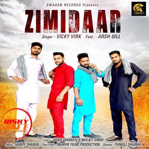 Zimidaar Vicky Virk, Arsh Gill