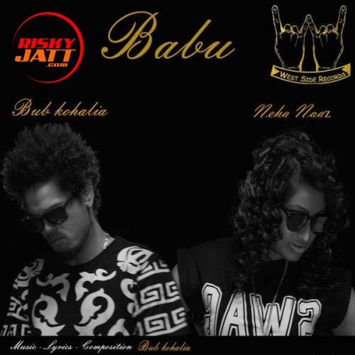Babu Neha Naaz, Bub Kohalia
