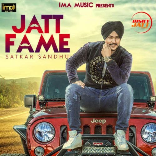 Jatt Fame Satkar Sandhu