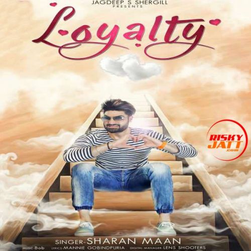 Loyalty Sharan Maan