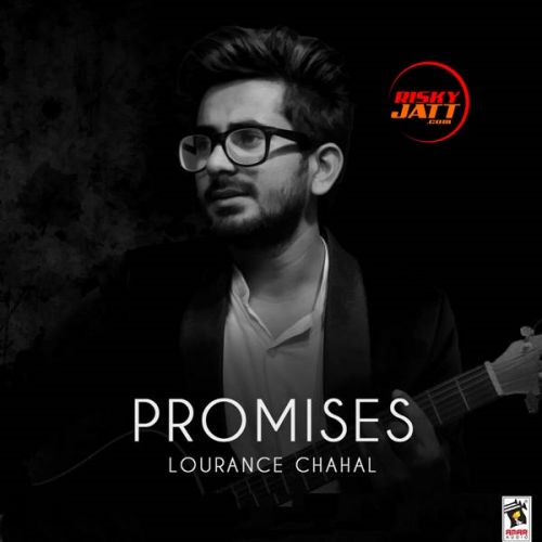 Promises Lourance Chahal