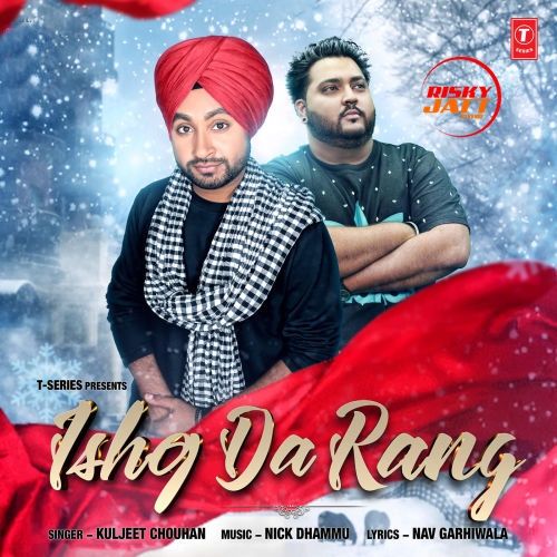 Ishq Da Rang Kuljeet Chouhan