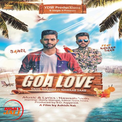 Goa Love Sahil Sharma, Nawaab Saab