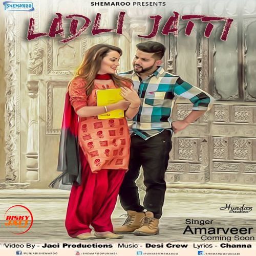 Ladli Jatti Amarveer