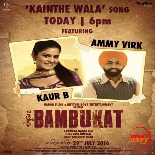 Kainthe Wala Ammy Virk, Kaur B