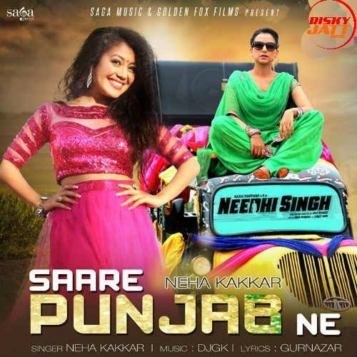 Saare Punjab Ne Neha Kakkar