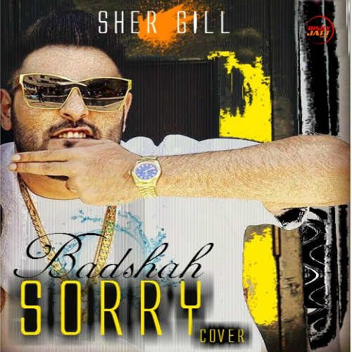 Sorry Badshah, Gurinder Rai