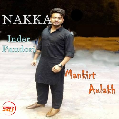 Nakka Mankirt Aulakh