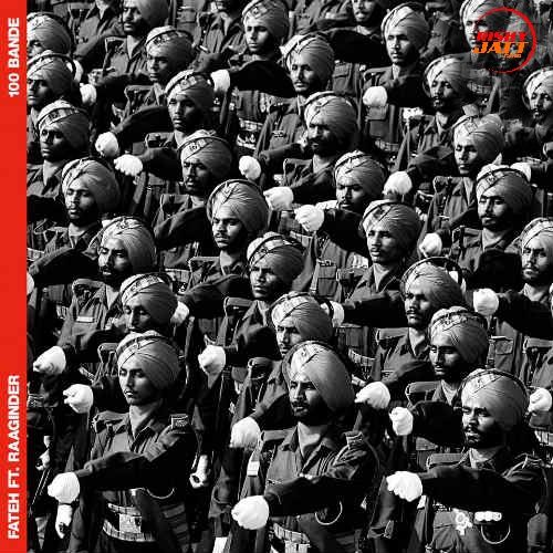 100 Bande Fateh Doe, Raaginder