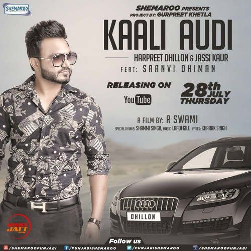 Kaali Audi Harpreet Dhillon, Saanvi Dhiman