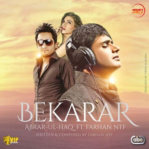 Bekarar Abrar Ul Haq