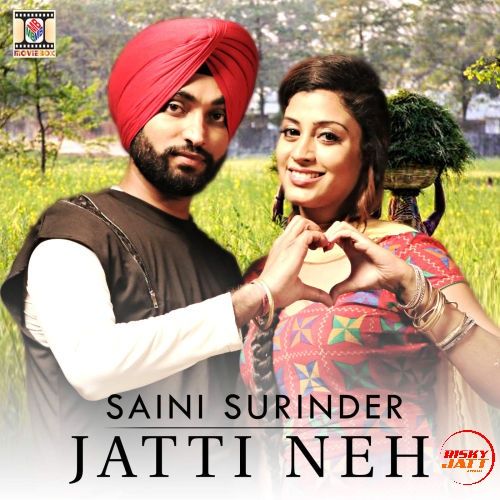 Jatti Neh Saini Surinder