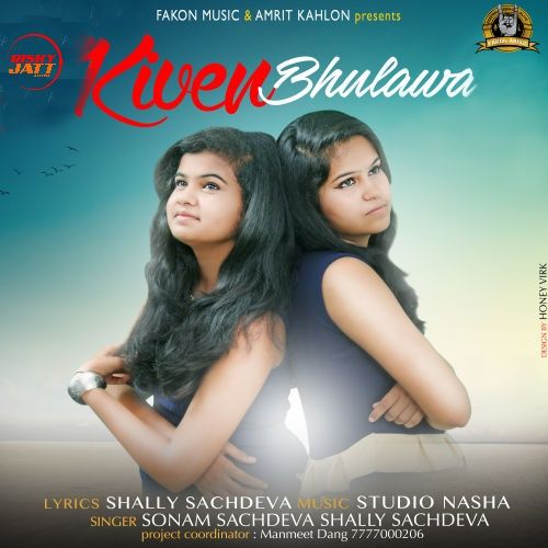 Kiven Bhulawa Shelly Sachdeva, Sonam Sachdeva