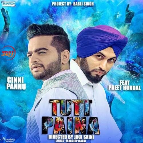 Tutt Paina Ginni Pannu