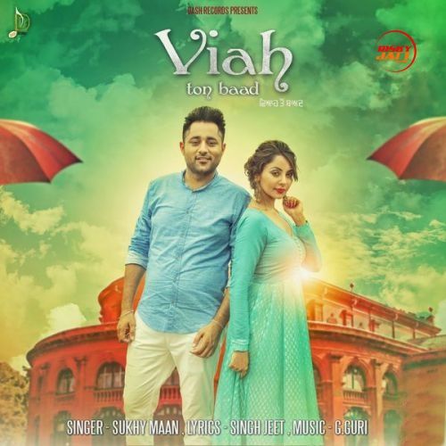Viah Ton Baad Sukhy Maan