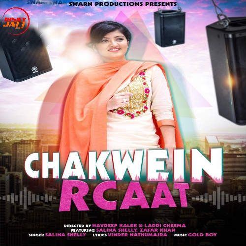 Chakwein Rcaat Salina Shelly