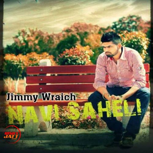 Navi Saheli Jimmy Wraich