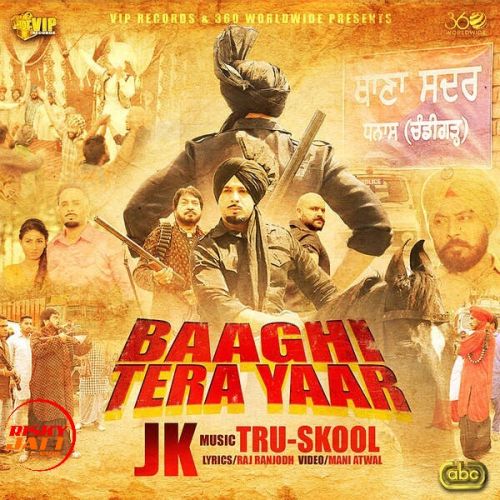 Baaghi Tera Yaar JK