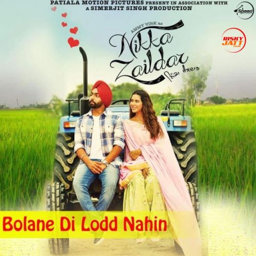 Bolane Di Lodd Nahin Happy Raikoti