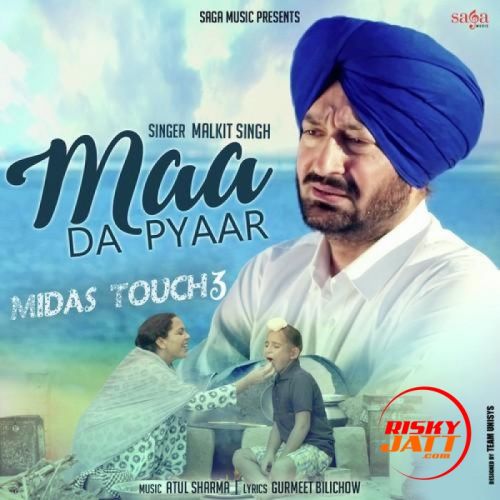 Maa Da Pyaaresa Malkit Singh