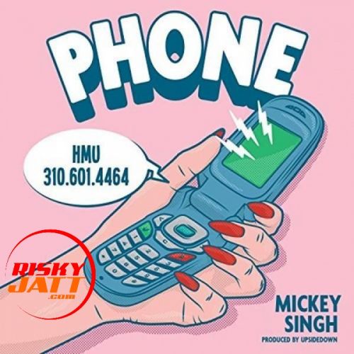Phone Mickey Singh